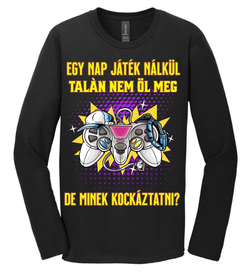 EGY NAP JÁTÉK NÉLKÜL