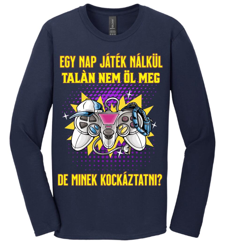 EGY NAP JÁTÉK NÉLKÜL