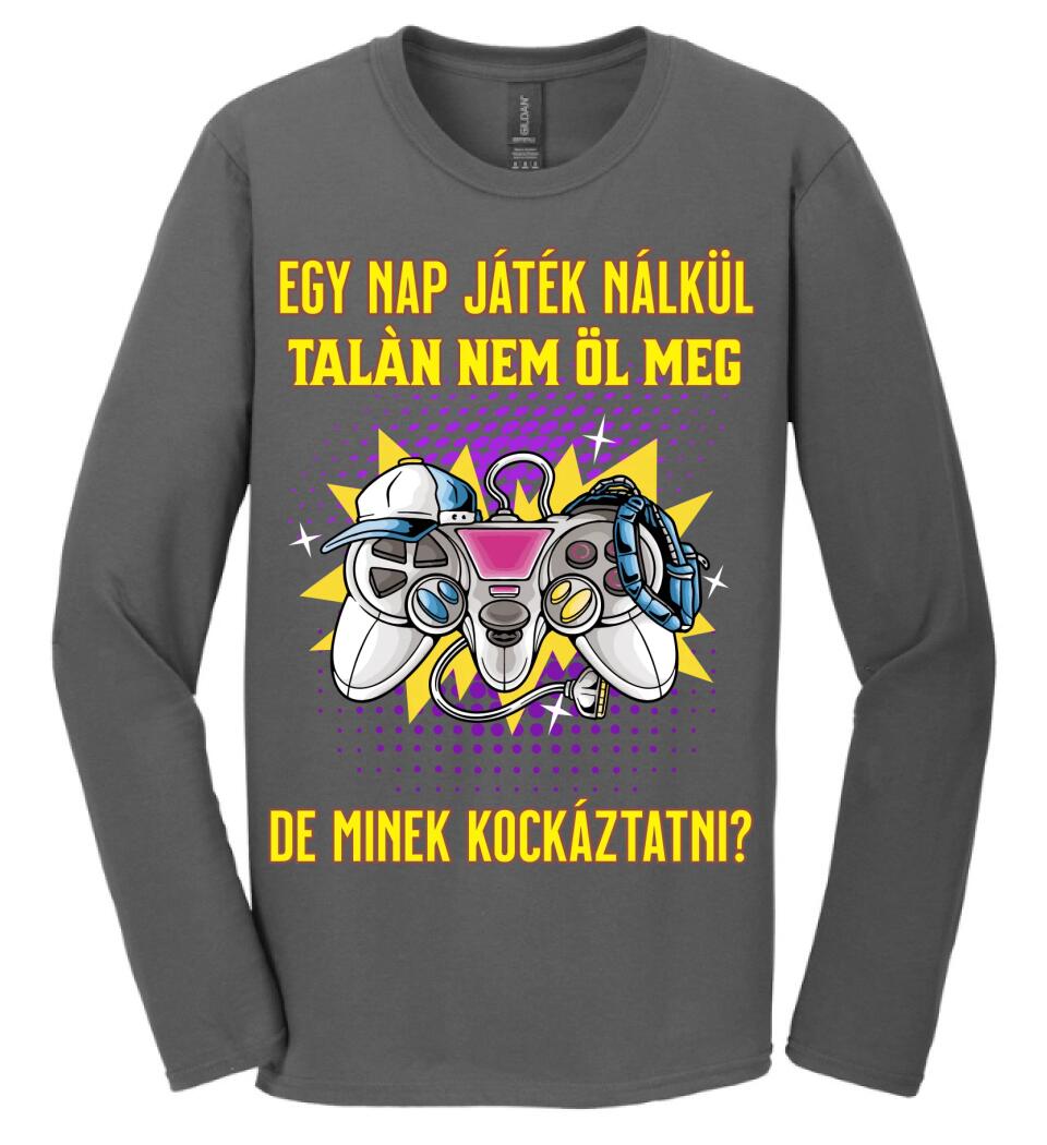 EGY NAP JÁTÉK NÉLKÜL
