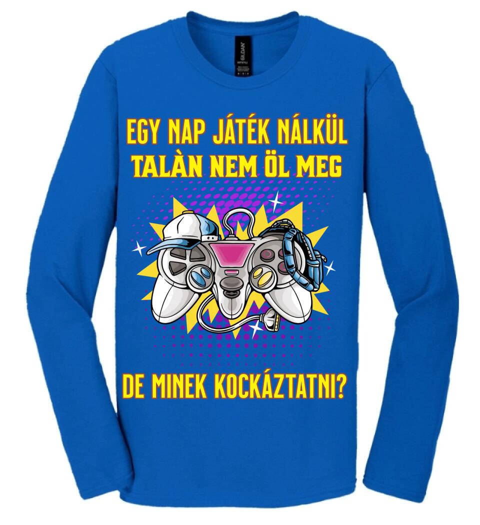 EGY NAP JÁTÉK NÉLKÜL