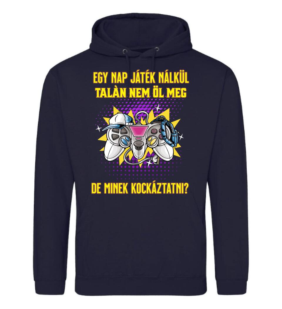 EGY NAP JÁTÉK NÉLKÜL