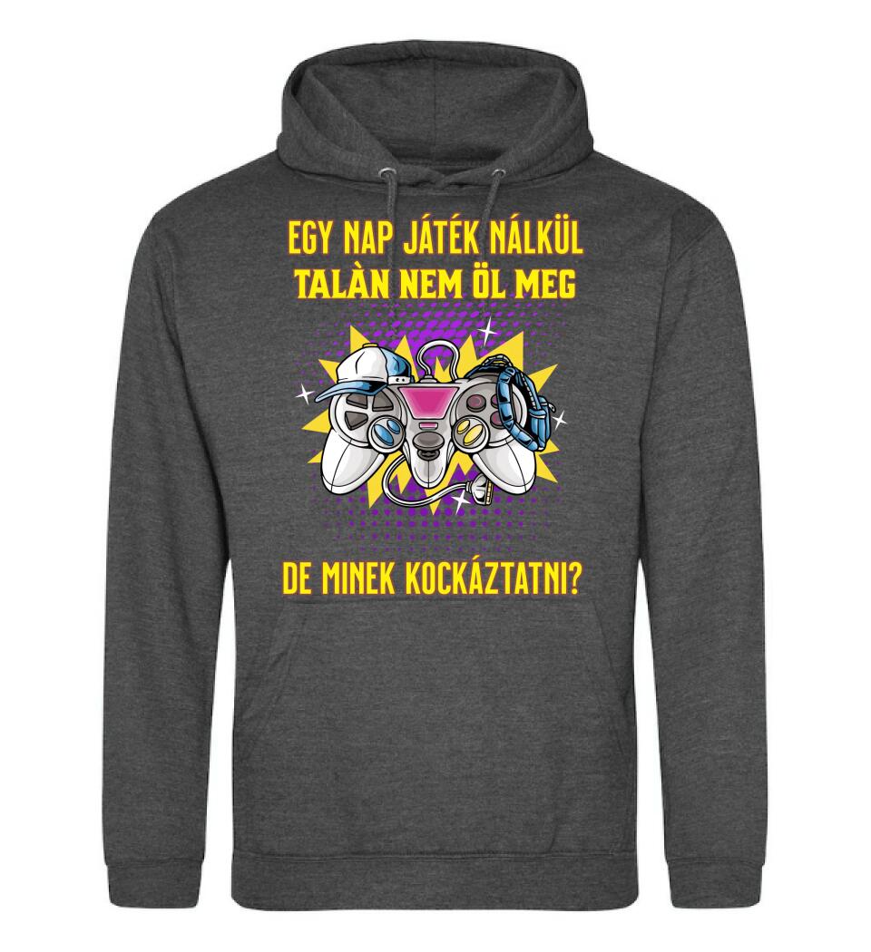 EGY NAP JÁTÉK NÉLKÜL