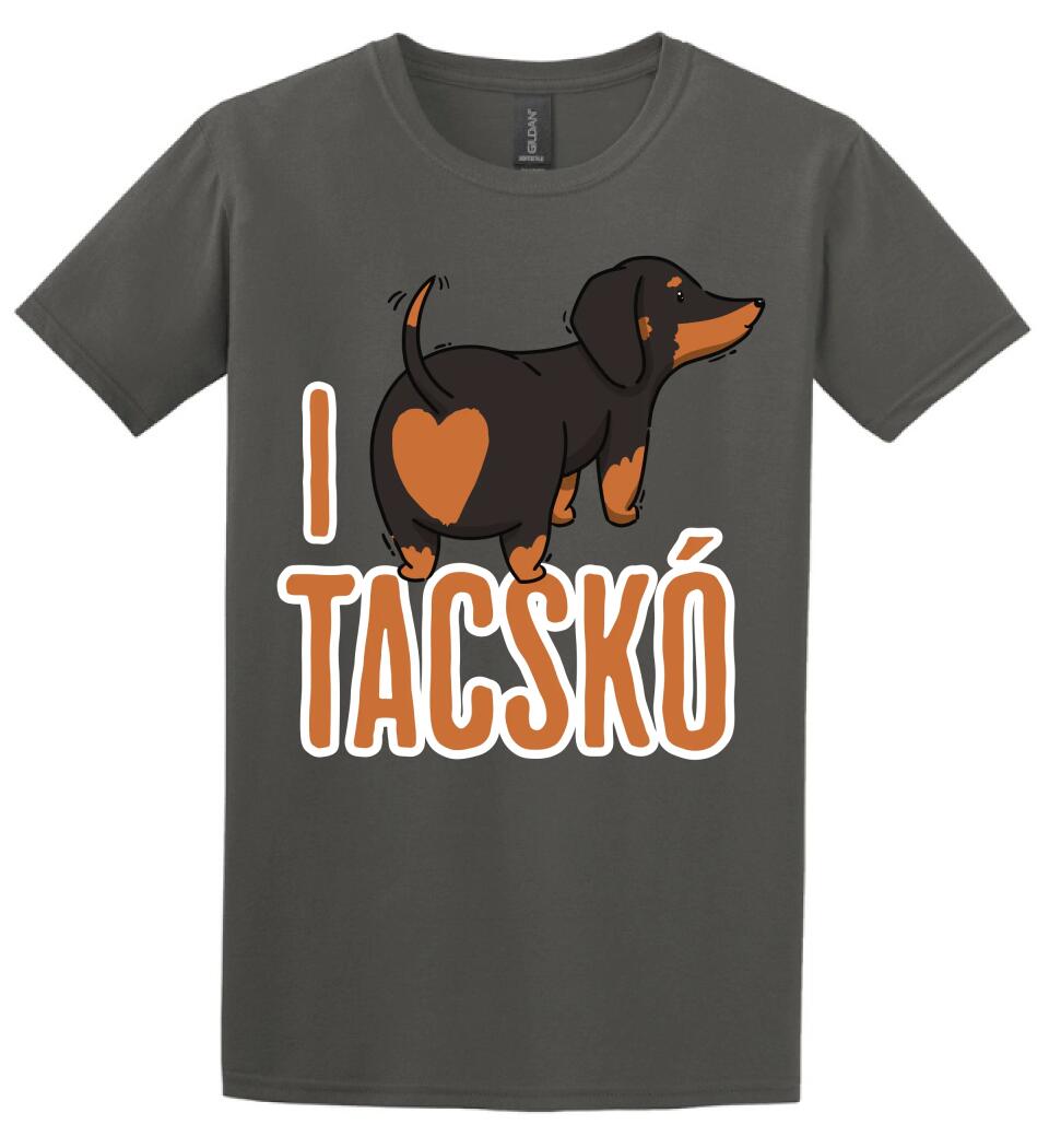 i love tacskó