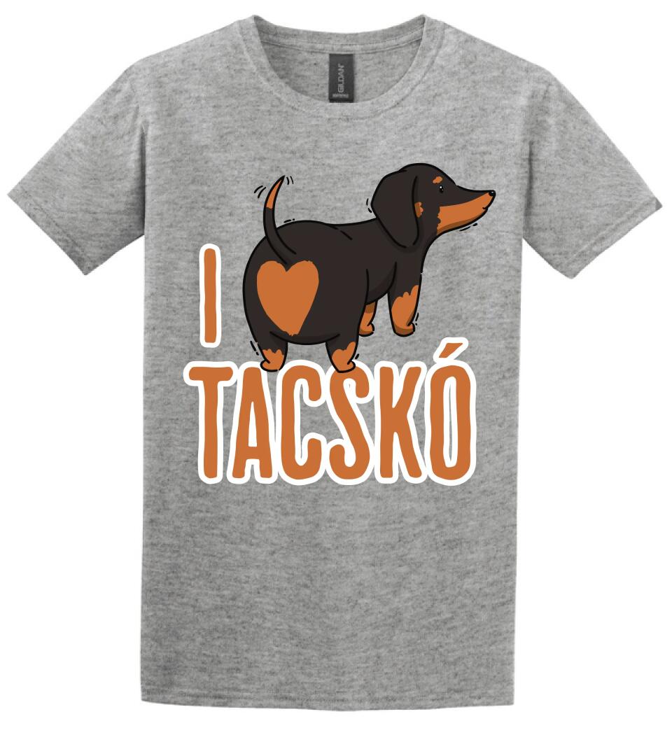 i love tacskó