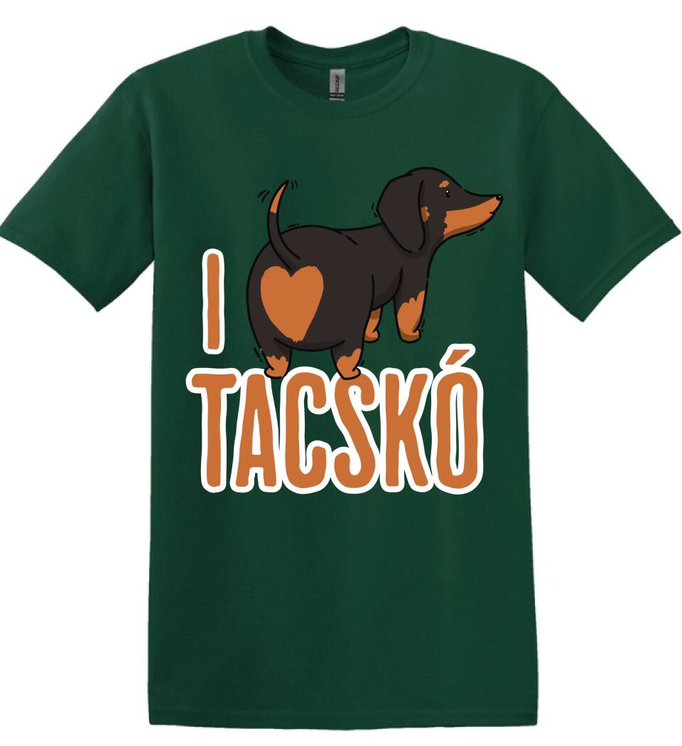 i love tacskó