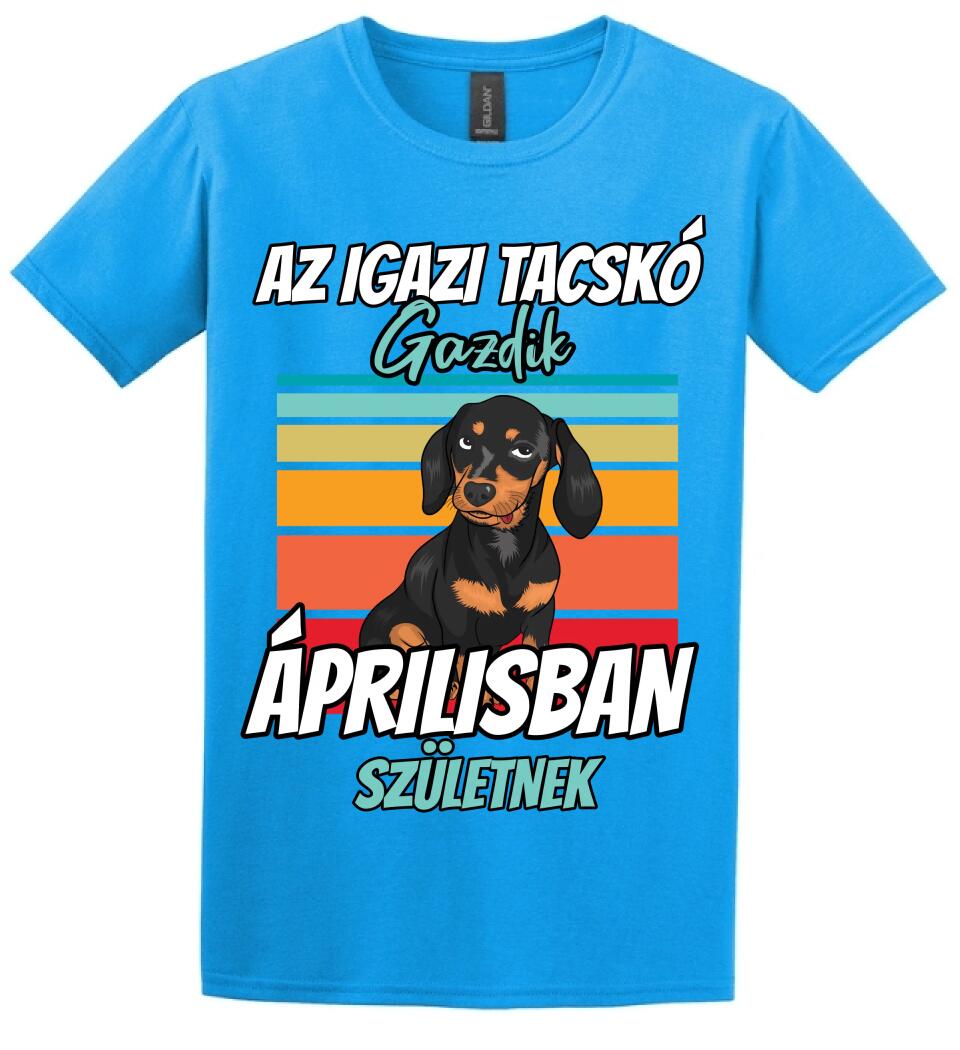 AZ IGAZI TACSKÓ gazdik x hónapban születnek