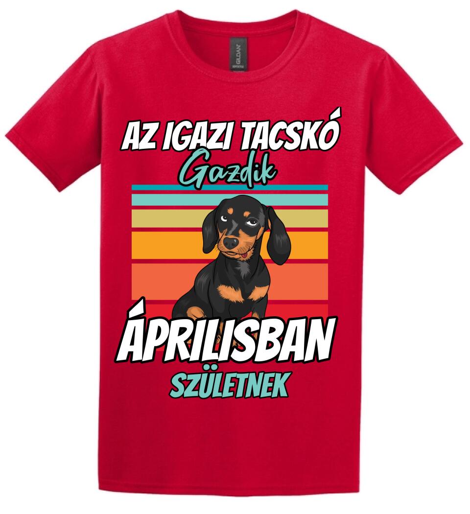 AZ IGAZI TACSKÓ gazdik x hónapban születnek