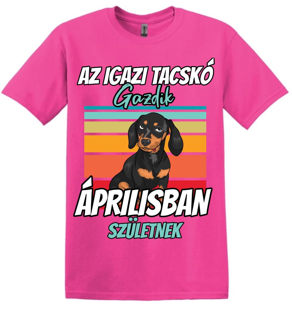 AZ IGAZI TACSKÓ gazdik x hónapban születnek