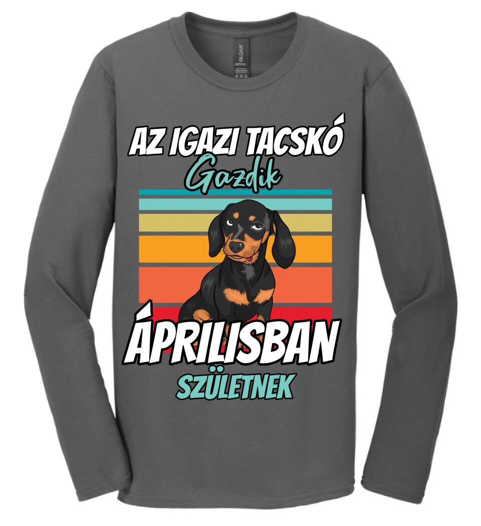AZ IGAZI TACSKÓ gazdik x hónapban születnek