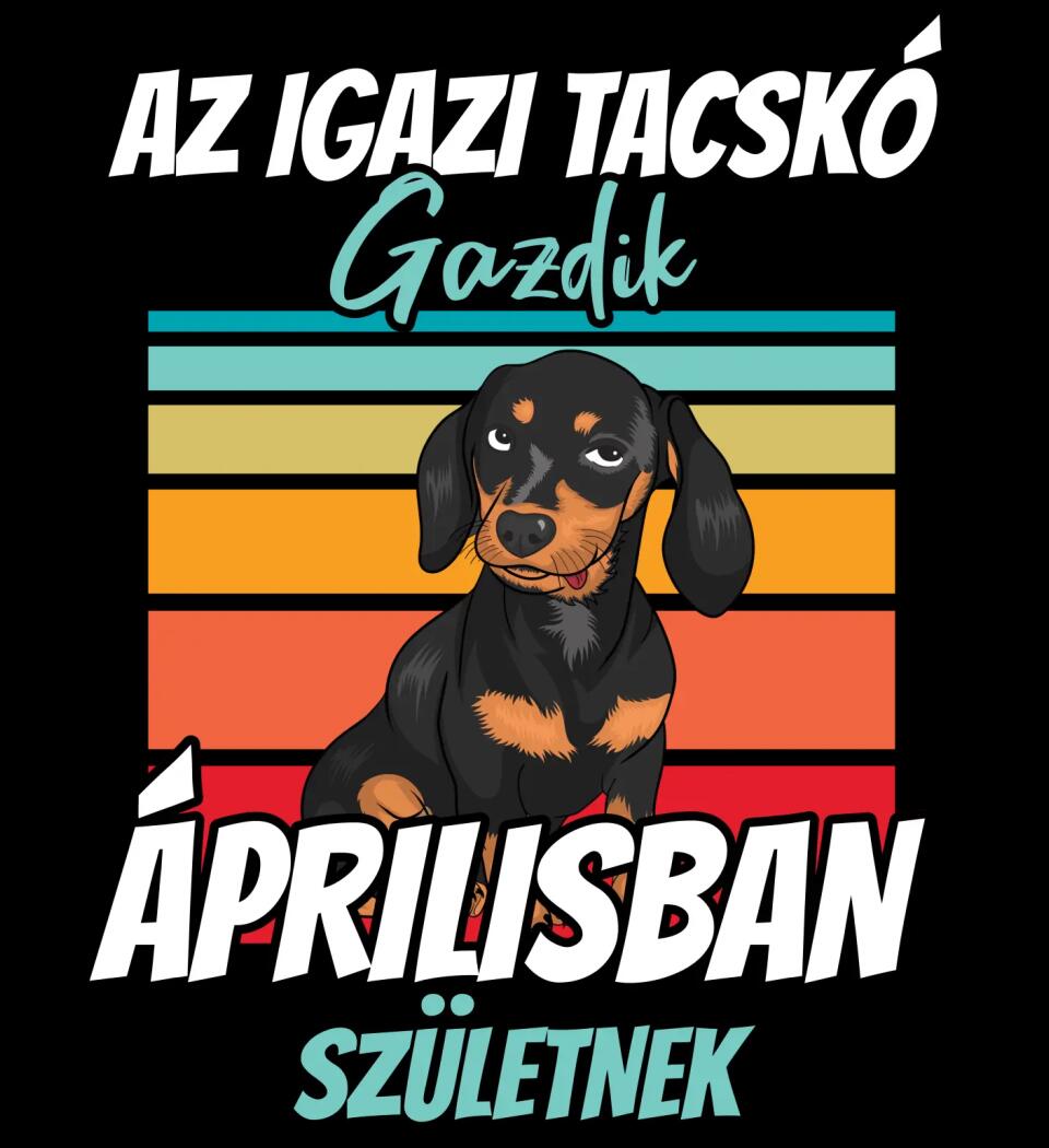 AZ IGAZI TACSKÓ gazdik x hónapban születnek