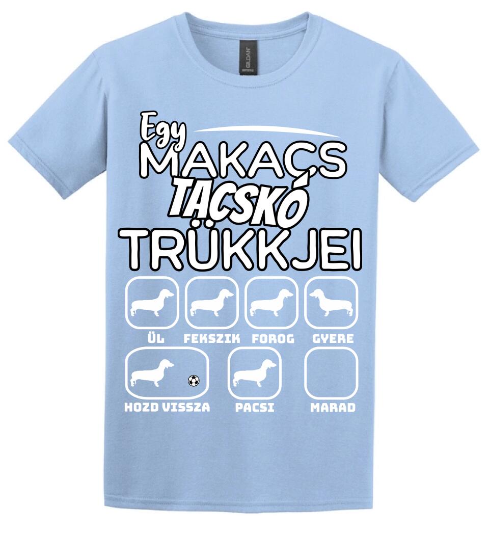 Egy makacs tacskó trükkjei