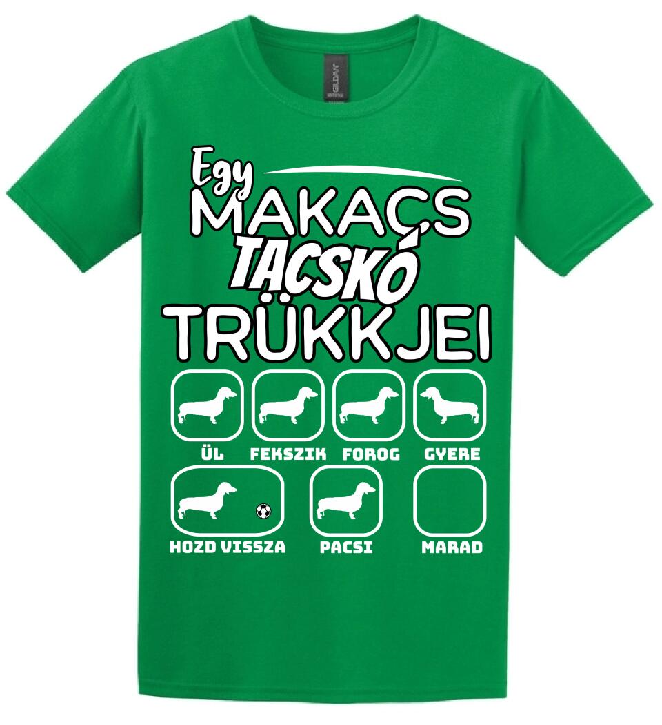 Egy makacs tacskó trükkjei