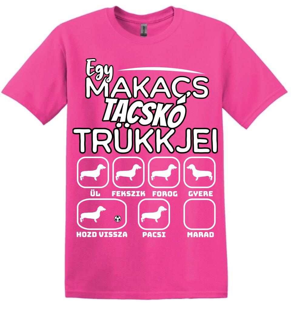 Egy makacs tacskó trükkjei