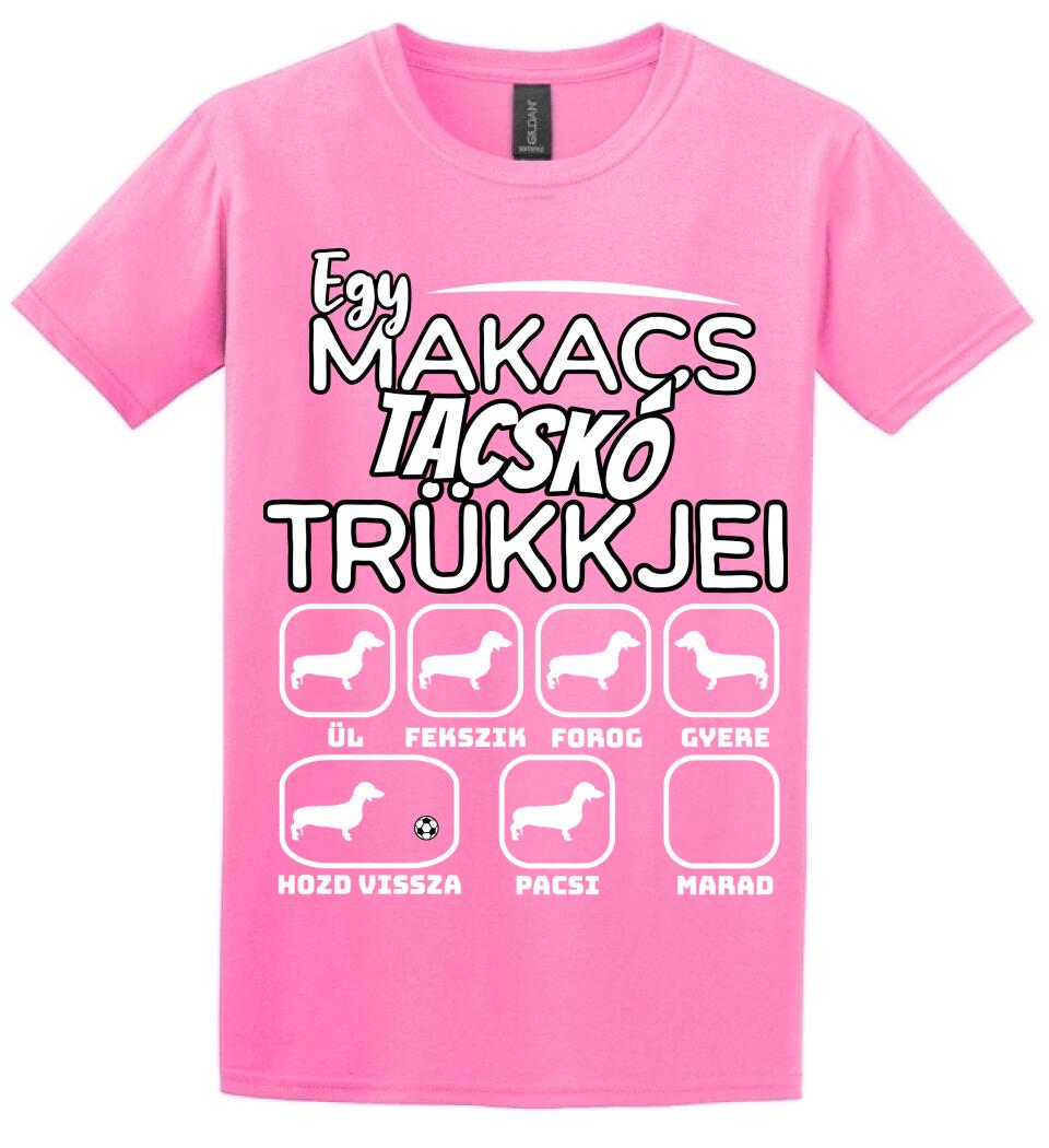 Egy makacs tacskó trükkjei