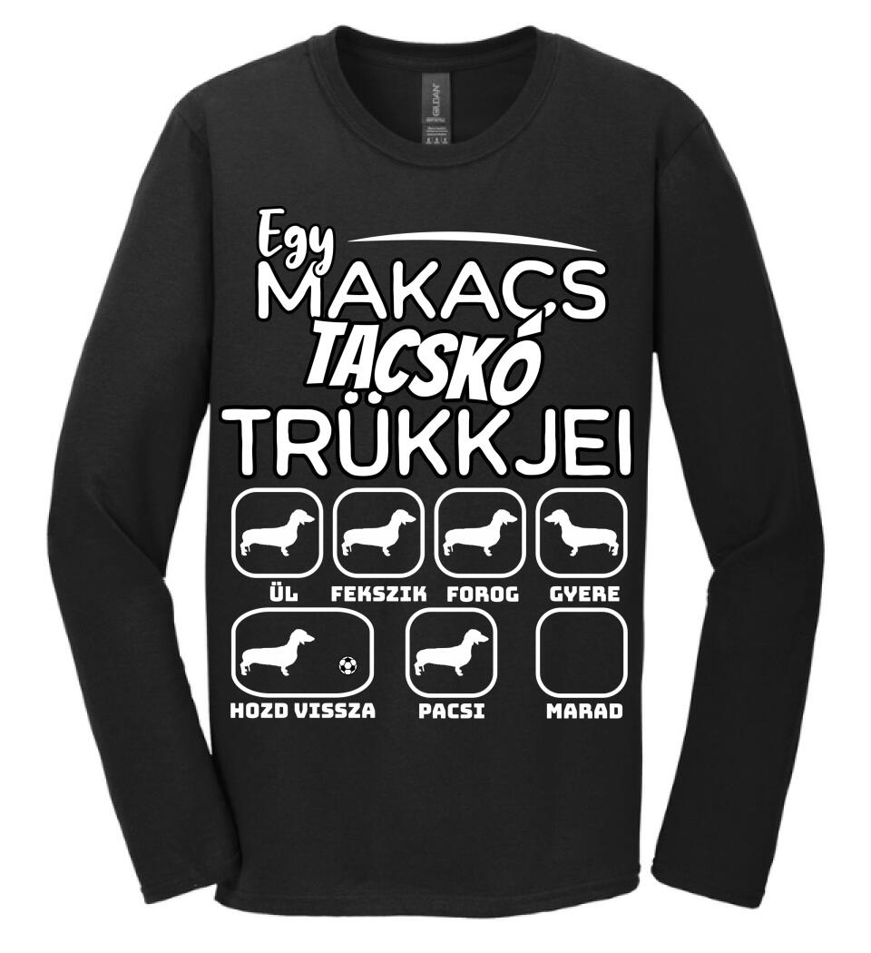 Egy makacs tacskó trükkjei