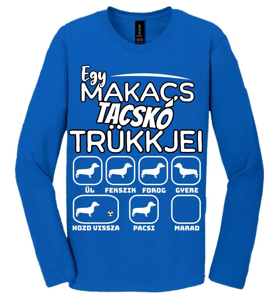 Egy makacs tacskó trükkjei