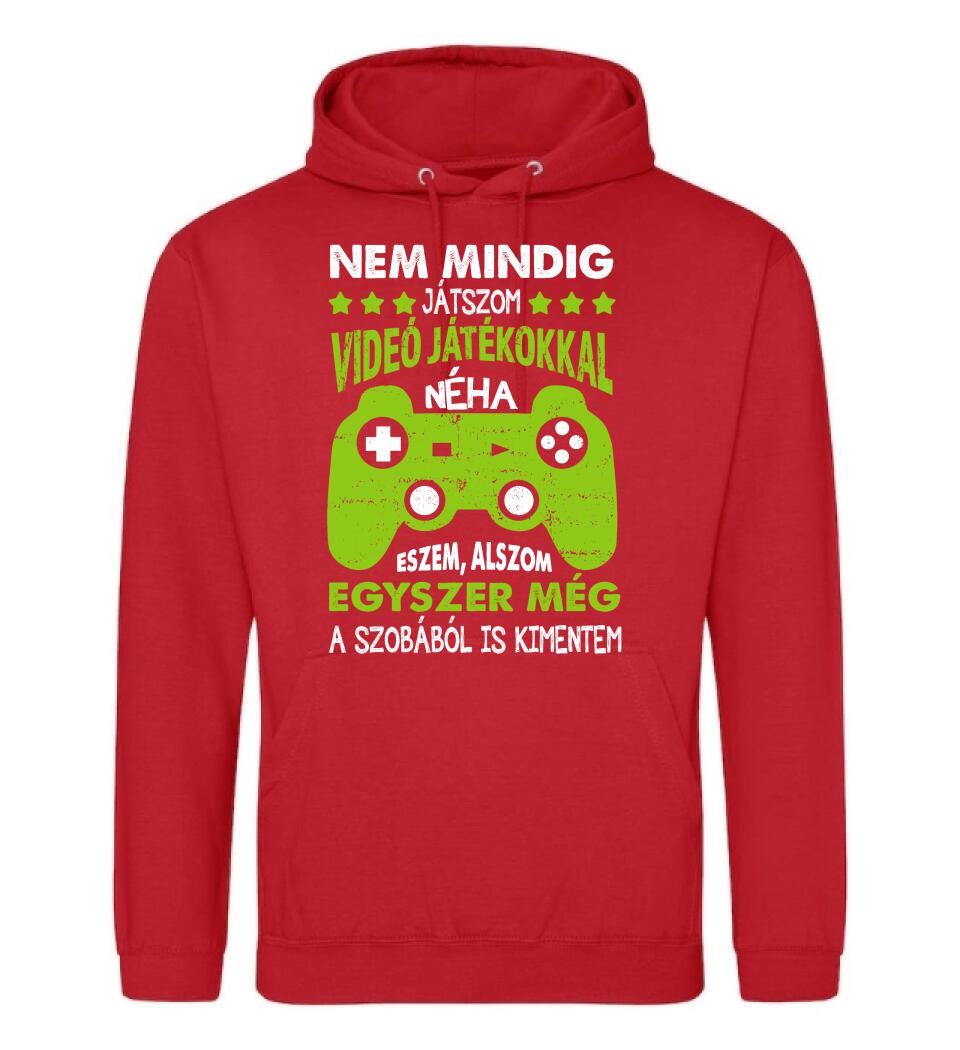 NEM MINDIG CSAK JÁTSZOM Póló