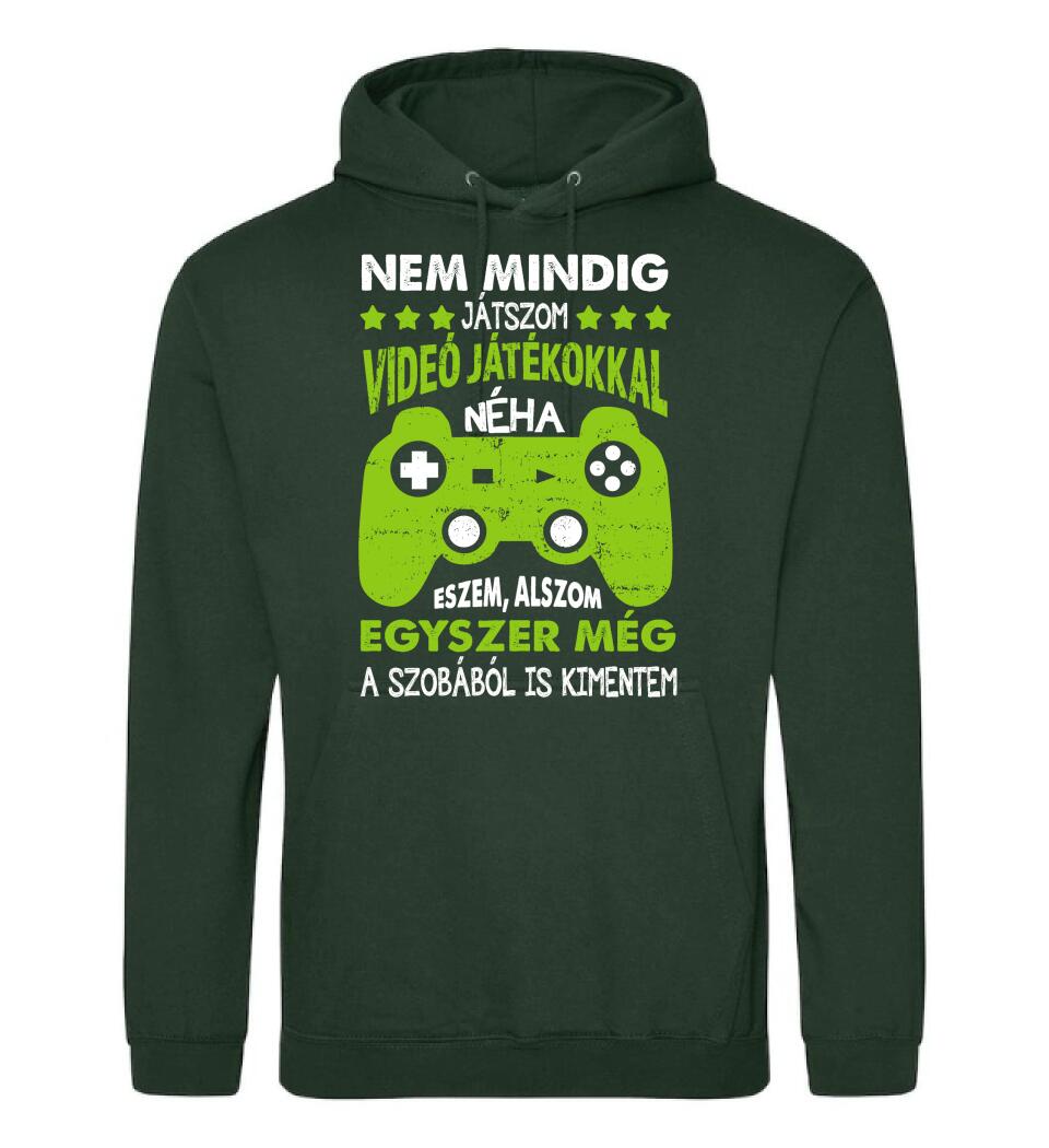NEM MINDIG CSAK JÁTSZOM Póló