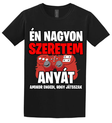 ÉN NAGYON SZERETEM ANYÁT