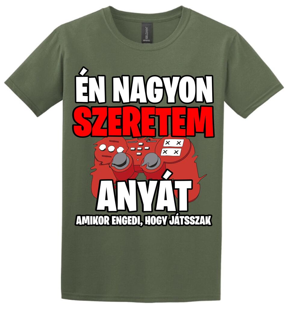 ÉN NAGYON SZERETEM ANYÁT