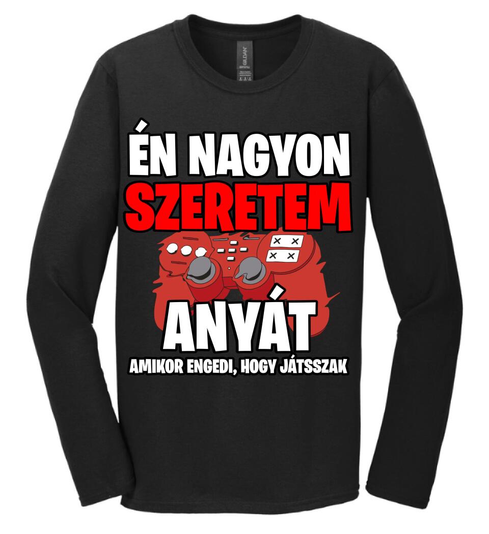 ÉN NAGYON SZERETEM ANYÁT