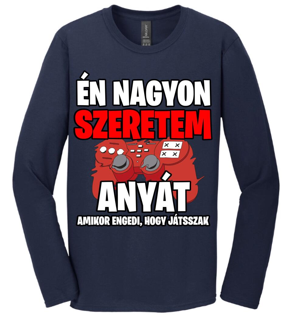 ÉN NAGYON SZERETEM ANYÁT