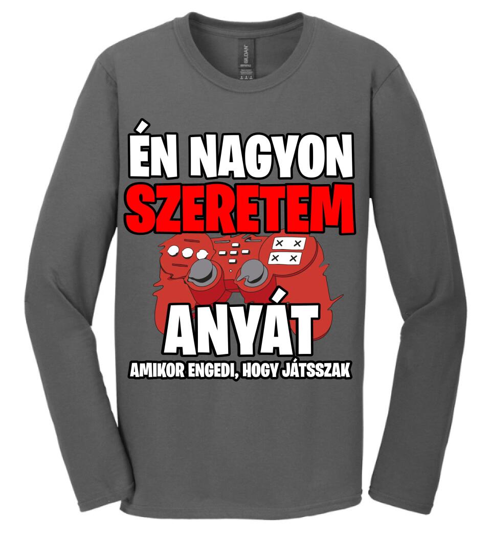 ÉN NAGYON SZERETEM ANYÁT