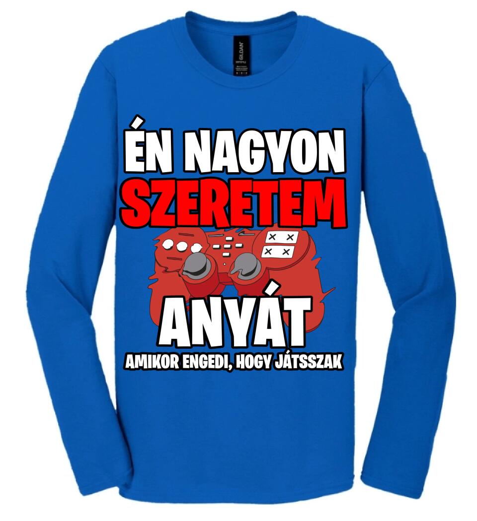 ÉN NAGYON SZERETEM ANYÁT