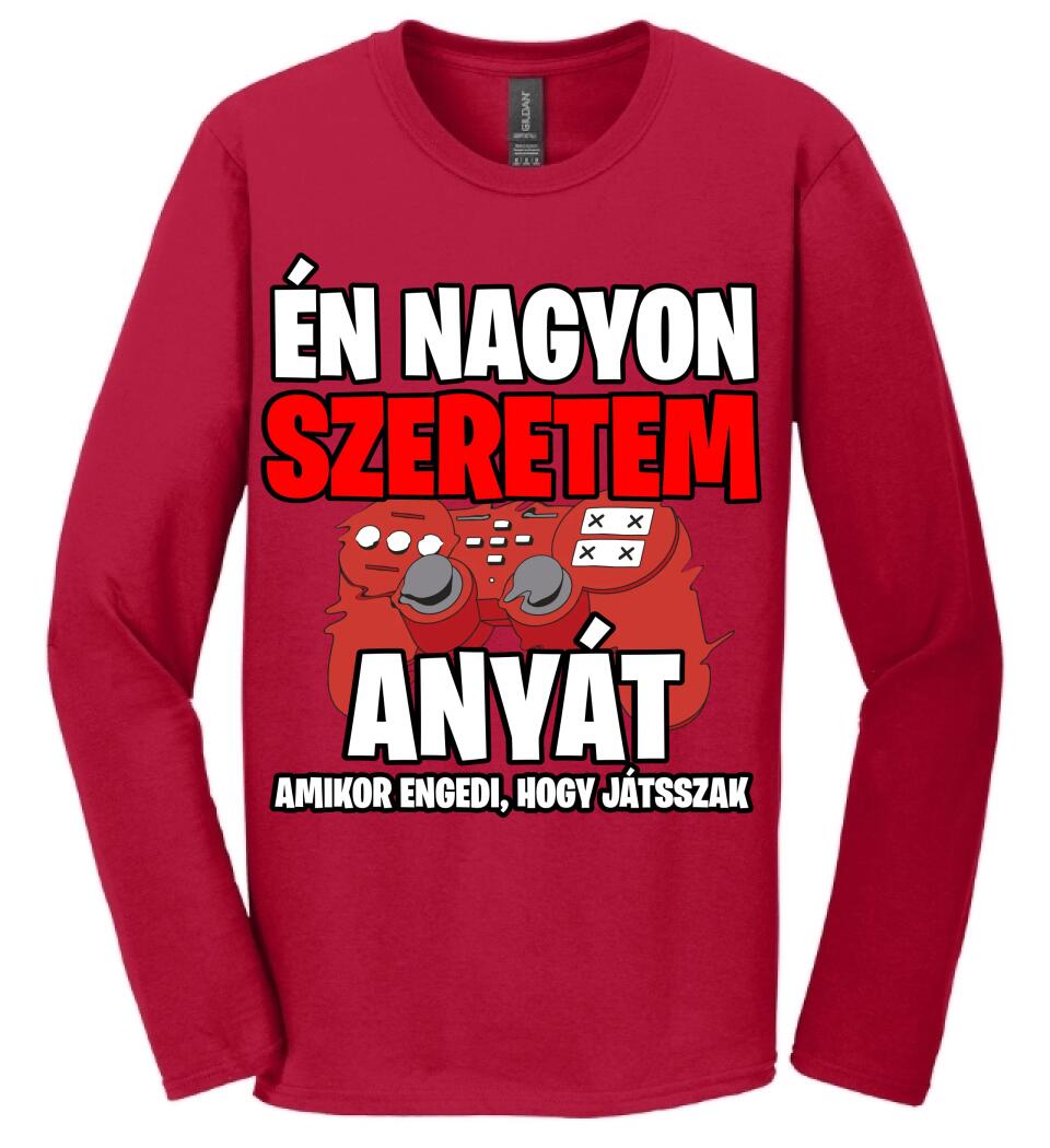 ÉN NAGYON SZERETEM ANYÁT