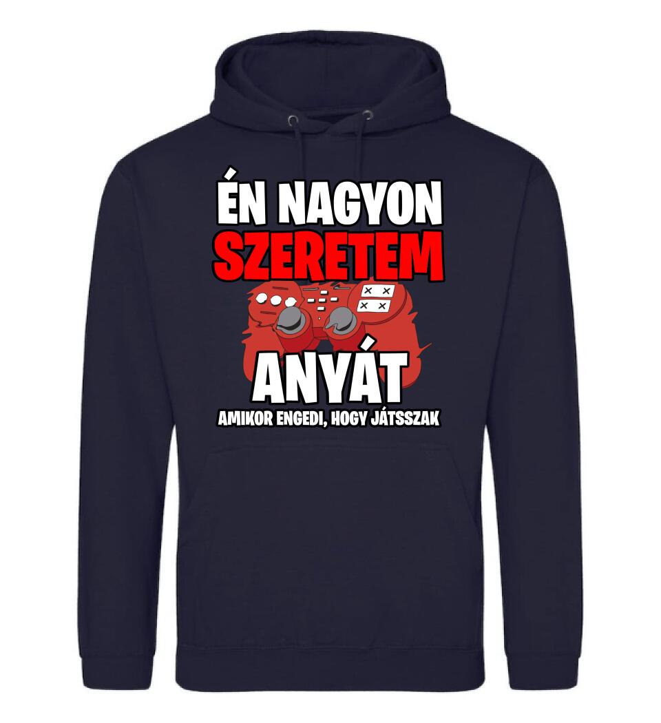 ÉN NAGYON SZERETEM ANYÁT