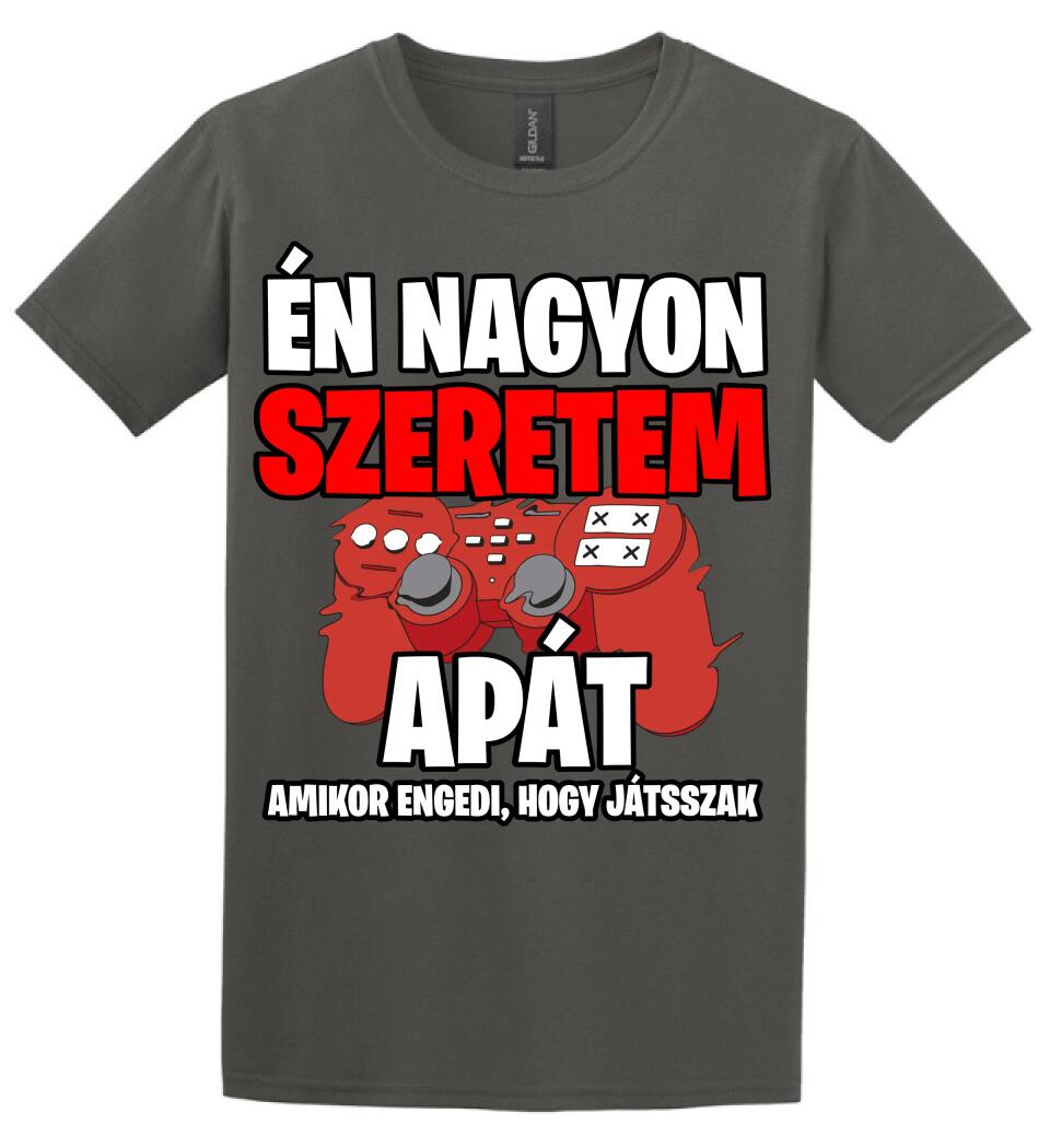 ÉN NAGYON SZERETEM APÁT