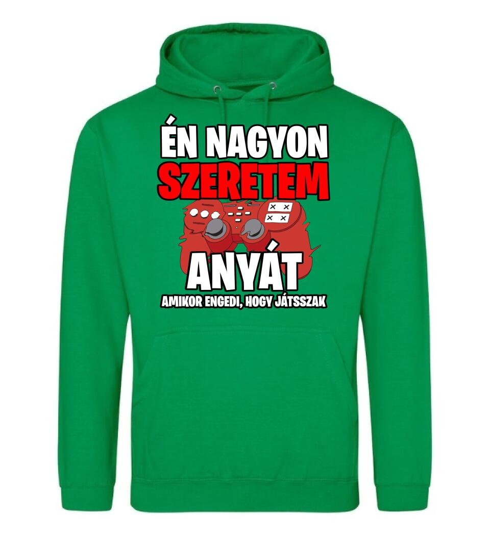 ÉN NAGYON SZERETEM ANYÁT