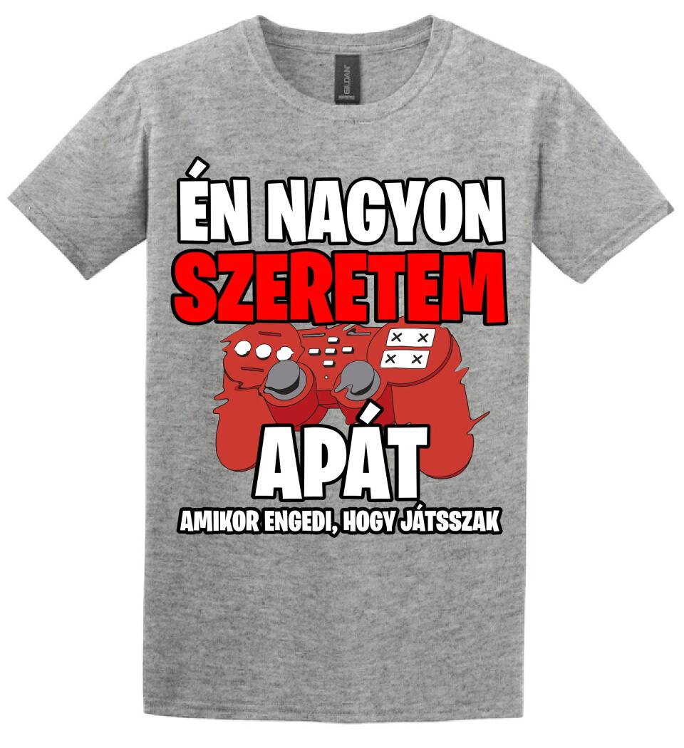 ÉN NAGYON SZERETEM APÁT