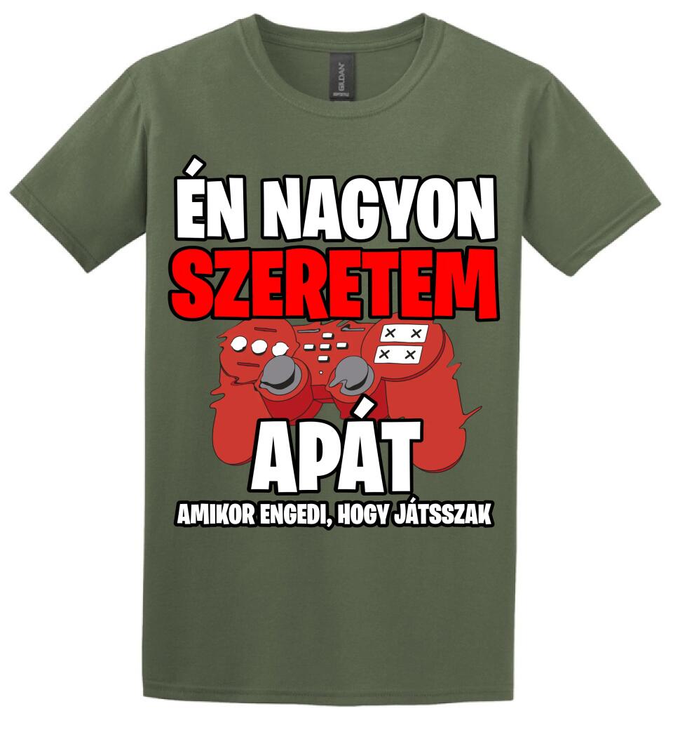 ÉN NAGYON SZERETEM APÁT