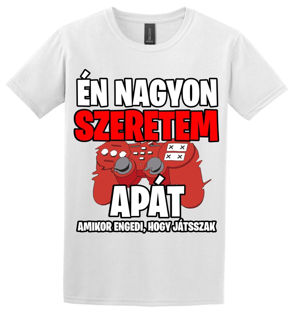 ÉN NAGYON SZERETEM APÁT