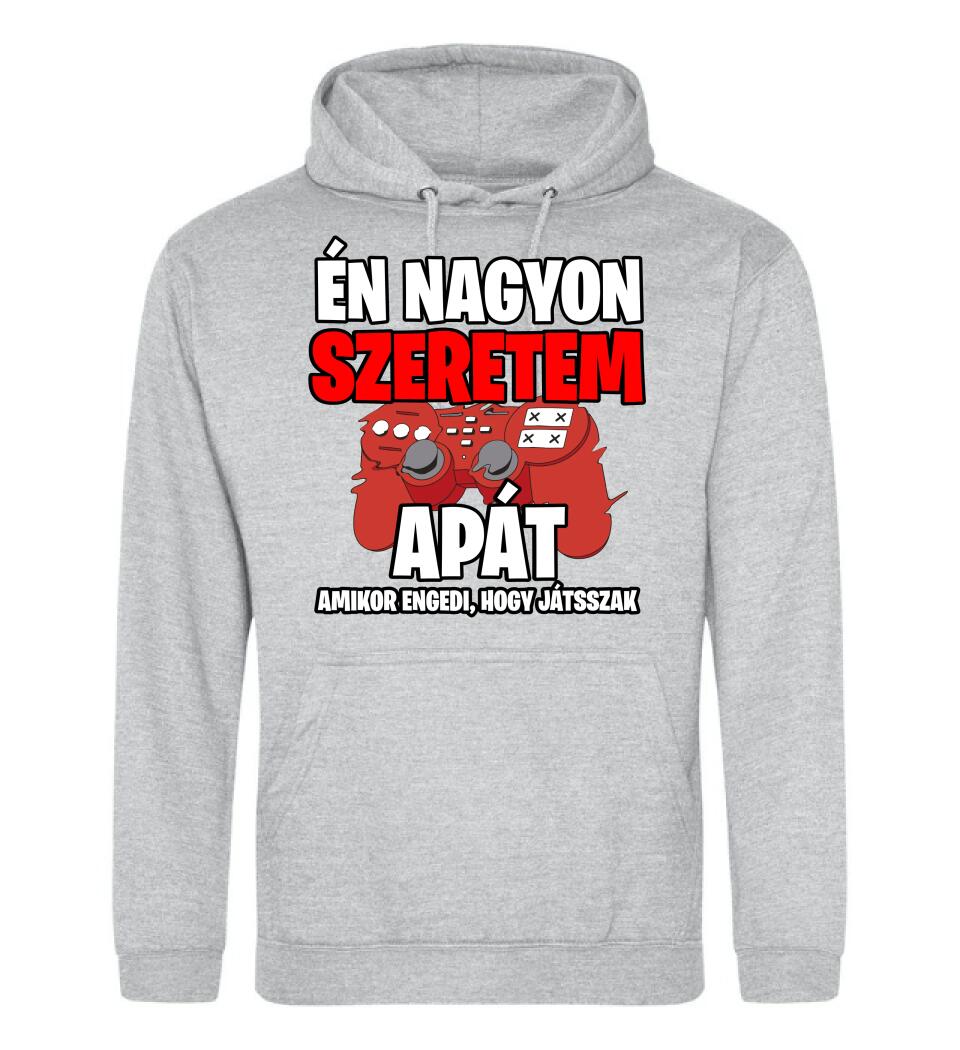 ÉN NAGYON SZERETEM APÁT