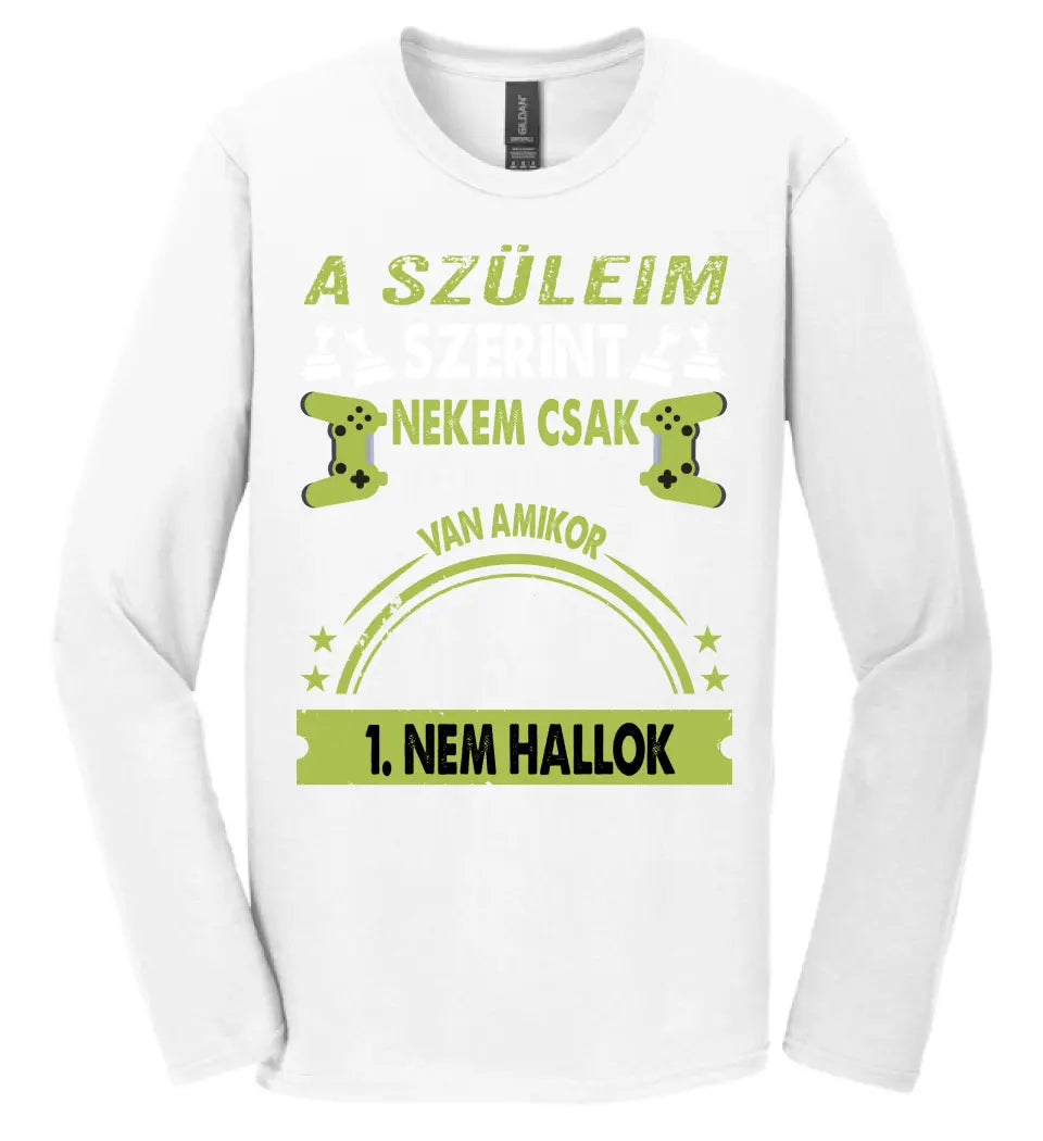 A SZÜLEIM SZERINT CSAK KÉT HIBÁM VAN GAMER Póló