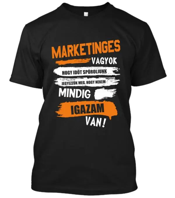 MARKETINGES VAGYOK, MINDIG IGAZAM VAN PÓLÓ TeeInBlue pòlò