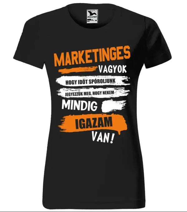 MARKETINGES VAGYOK, MINDIG IGAZAM VAN PÓLÓ TeeInBlue pòlò